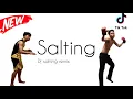 Download Lagu เพลงแดนซ์ ( Salting -  Remix ) กำลังฮิตในTiktok [ Tong XZEE ]