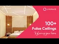 500 False Ceiling Designs Modern False Ceiling Designs Livspace