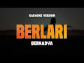 Download Lagu BERLARI - BERNADYA | Lirik Lagu Karaoke Hits 2024 | Karaoke No Vocal