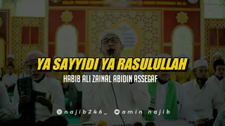 Download Ya Sayyidi Ya Rasulullah | Habib Ali Zainal Abidin Assegaf | Banjari Majelis Az Zahir MP3