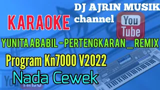 Download Yunita Ababil - Pertengkaran _ Remix [ Karaoke Kn7000 ] Nada Cewek Standart MP3