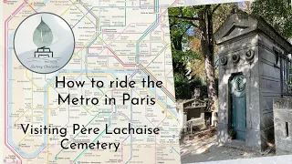Père Lachaise Cemetary & Saint Germain des Prés