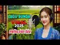Lagu LAGU SUNDA VIRAL MENJELANG AKHIR TAHUN 2025 MANTEP PISAN DULURD