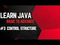 Learn java basic to Advance Lecture Control Structure in java