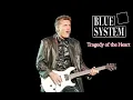 Download Lagu Blue System Tragedy of the Heart 2025 #Dieter Bohlen #Modern Talking #Blue System