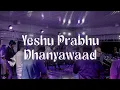Download Lagu Yeshu Prabhu Dhanyawaad | ONE TRIBE | Season 2