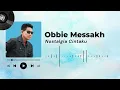 Obbie Messakh - Nostalgia Cintaku