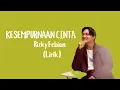 Download Lagu Kesempurnaan Cinta - Rizky Febian (Lirik)