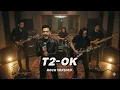 Download Lagu T2 - OK (Versi Rock) | Cover by Viddaqz