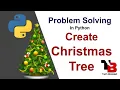 Creating Christmas Tree Pattern How To Create Christmas Tree In Python Tech Blooded