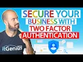 Protect your Business with this Google Workspace Feature Two-Factor Authentication 2FA