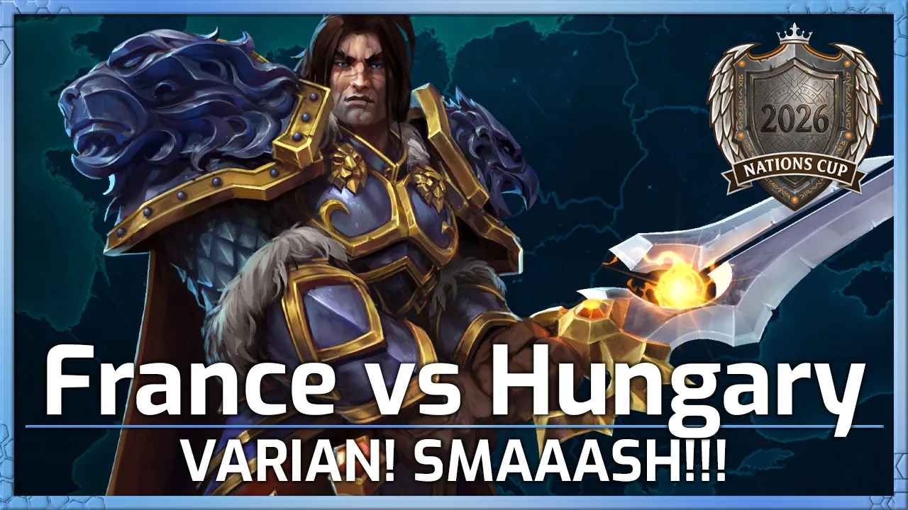 France vs Hungary! VARIAN! SMAAASH! - Nations Cup - Heroes of the Storm