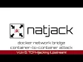 NatJack Docker Network Bridge TCP Hijacking Upstream Spoofing