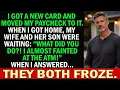 Lagu I Changed My Bank Information And Got A New Card — When I Got Home, My Wife And Her Son Were Waiting