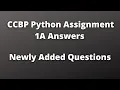 Python Assignment 1A Answers CCBP Python Assignment 1A Solutions Newly Added Python Questions