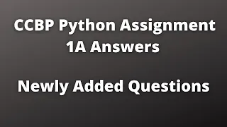 Python Assignment 1A Answers CCBP Python Assignment 1A Solutions Newly Added Python Questions