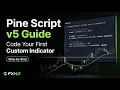 Pine Script v5 Guide Code Your First Custom Forex Indicator