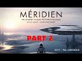 MERIDIEN - Part 2 Historical Mystery and Fateful Confrontation SH Jucha Sci-Fi Silver Ships