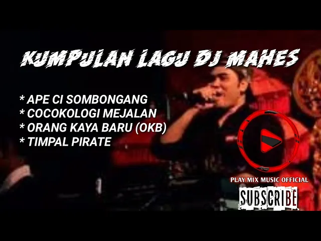 Download MP3 kumpulan lagu DJ Mahes yang hit's