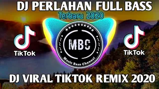 Download DJ PERLAHAN FULL BASS TERBARU 2020 -  DJ SLOW REMIX 2020 MP3