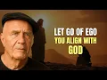 Download Lagu Wanneer je het ego loslaat, stem je af op God - Wayne Dyer
