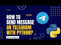 Python Tutorial Sending Telegram Messages Made Easy