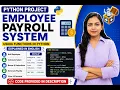 Employee Payroll System in Python Using Functions Python Project Explained in English