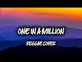 One In A Million - Neyo - Reggae Version Covered by Monair B 