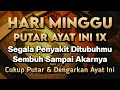 Download Lagu KUN FAYAKUN 🤲 CUKUP PUTAR 1X AY4T INI INSYAALLAH PENY4KIT LANGSUNG S3MBUH TOTAL❗