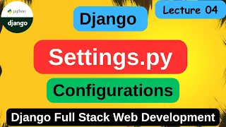 settings py configuration in django django settings py explained django full tutorial