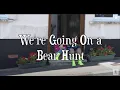 We're Going on Bear Hunt