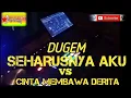 Download Lagu DUGEM DJ SEHARUSNYA AKU NEW VIRAL (TIK TOK) VS DJ CINTA MEMBAWA DERITA (ANDRA RESPATI) | YUSUF PSPP