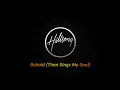 Behold (Then Sings My Soul) - Hillsong Acoustic