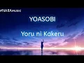 YOASOBI - Yoru ni Kakeru [Lyrics/Romaji, sub indo]