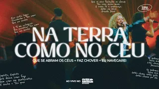 SOM DO CÉU, Gabi Sampaio - Na Terra Como No Céu / Que Se Abram Os Céus / Faz Chover / Eu Navegarei