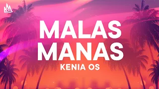Kenia Os & Xavi - Malas Mañas [Letra]