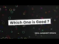 Which One is Good CSS Javascript Mousemove Effects