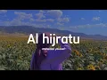 Download Lagu Al hijratu - [speed up]
