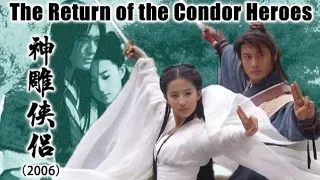 cuplikan film the return of the condor heroes 2006