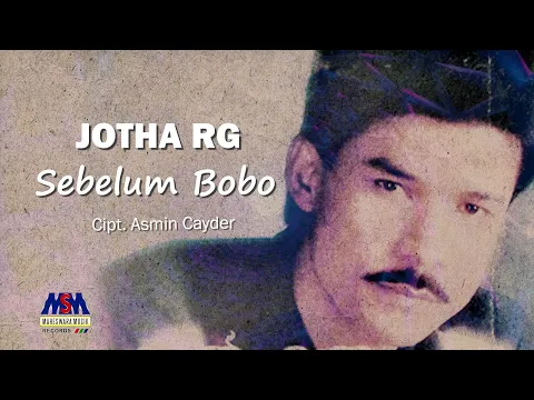 Download MP3 Jotha RG - Sebelum Bobo [Official Lyrics Video]