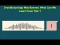 DroidScript App Was Banned What Can We Learn From This