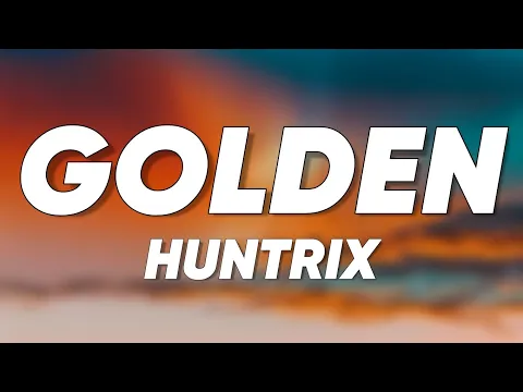 Video Thumbnail: Huntrix - Golden (Lyrics) KPop Demon Hunters