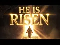 He is Risen Easter Hymn Top Worship Songs for Resurrection Celebration