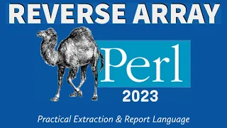 Perl Programming - Reverse Array 2023