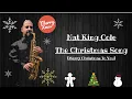 Lagu Nat King Cole - The Christmas Song (Merry Christmas To You) - cover sax