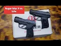 Ruger Max 9 Pro vs LC9s Pro table top side by side comparison