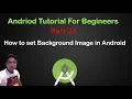 Android Tutorial For Beginners Background Image Example