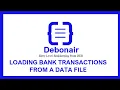 Loading Bank Transactions From a Data File