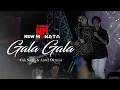 GALA GALA | AUREL FEAT CAK SODIQ | NE MONATA