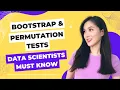 What are Bootstrap and Permutation Tests in Data Science Easy Explanation for Beginners